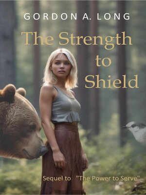 cover image of The Strength to Shield